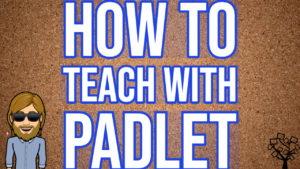 How to Teach with Padlet